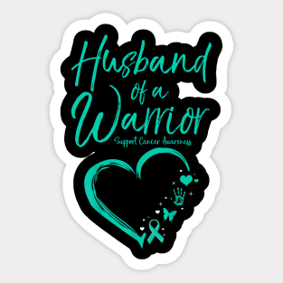 Husband Of A Warrior Cervical Cancer Awareness Sticker